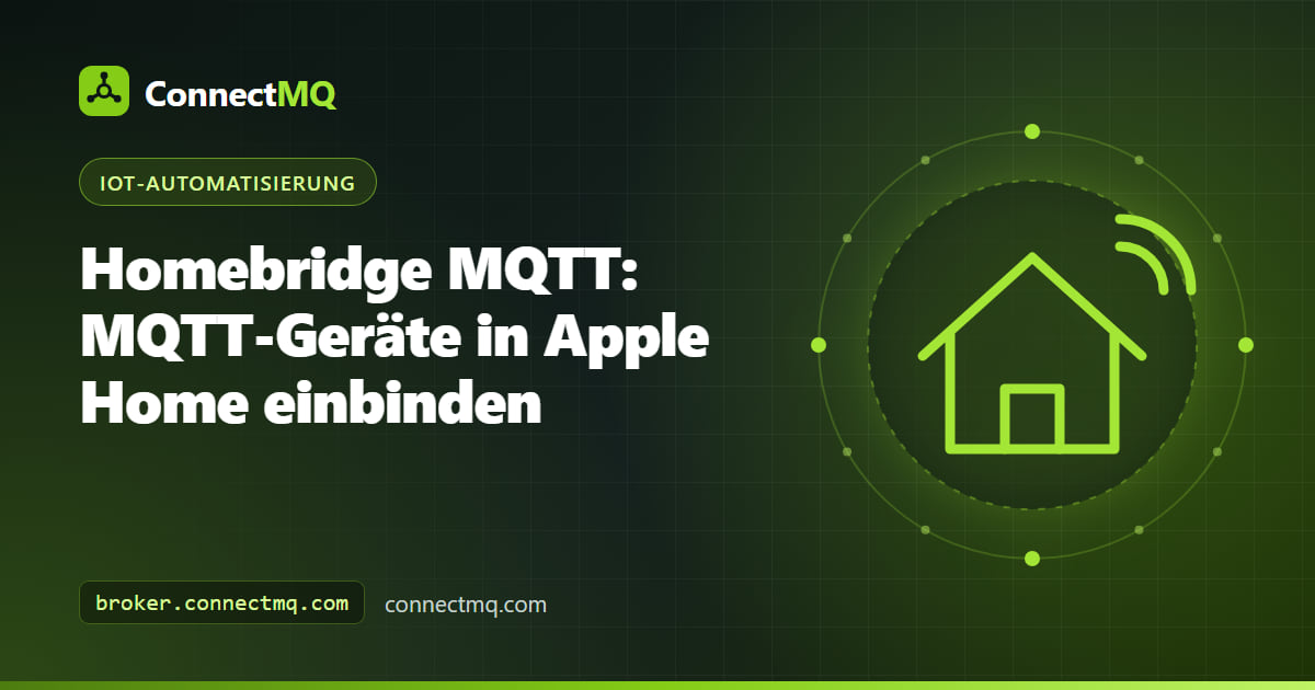 Homebridge-MQTT-Bridge, die Topics eines Cloud-Brokers auf einem iPhone in Apple-Home-Geräte verwandelt