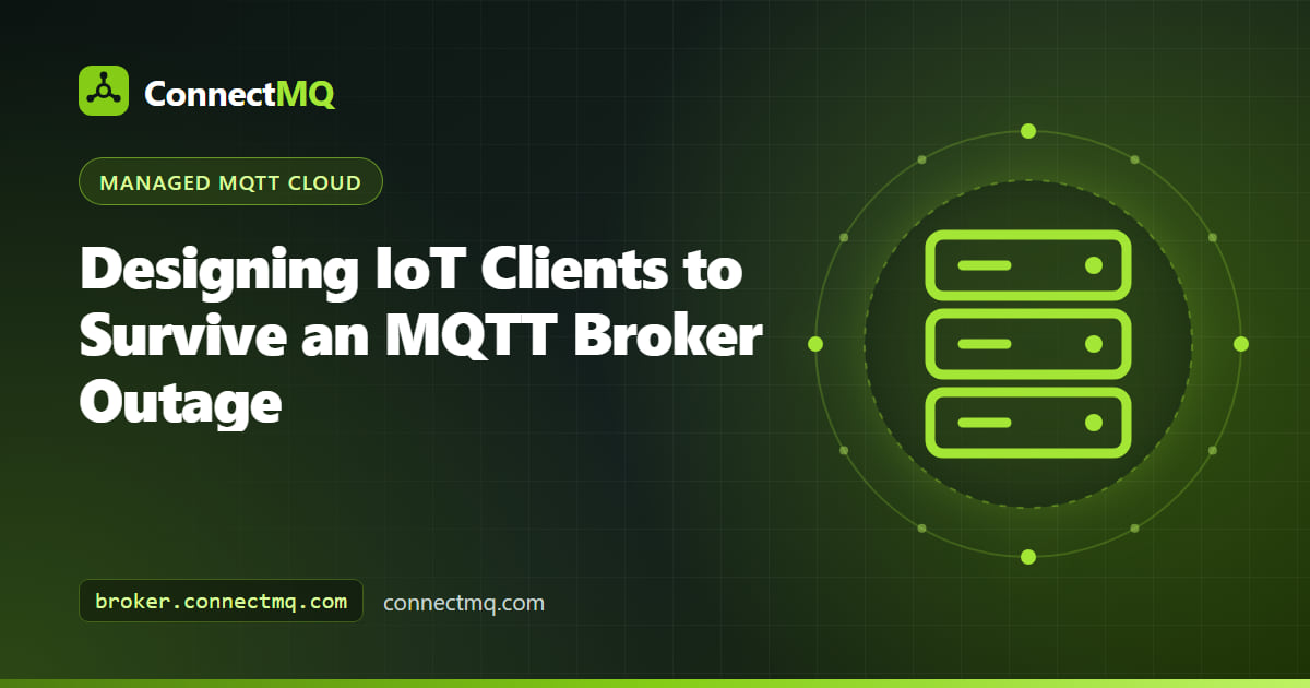 IoT devices buffering data locally during an MQTT broker outage and reconnecting with backoff once the broker returns