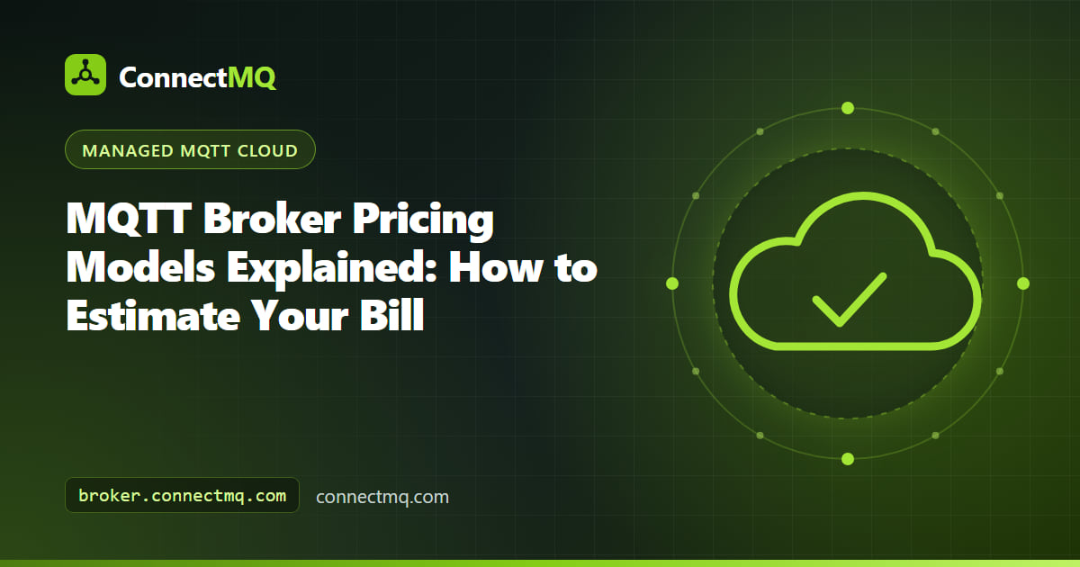 MQTT broker pricing models compared as stacked blocks for connections, messages, traffic and dedicated capacity