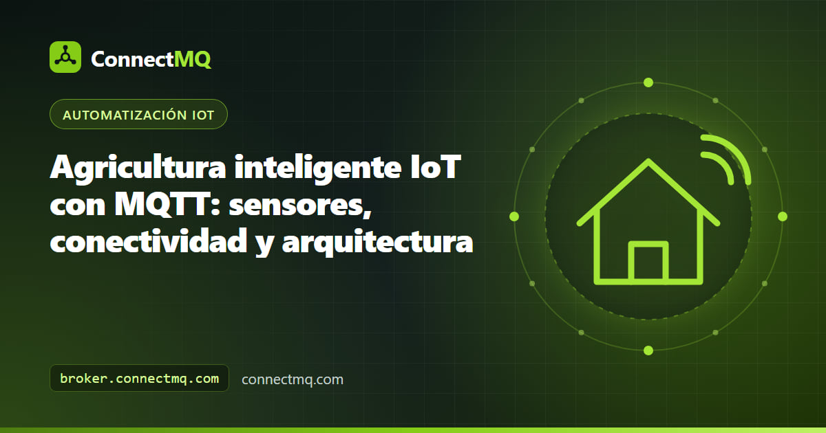 Parcela con agricultura inteligente IoT, con sondas de suelo, una estación meteorológica, válvulas de riego y un gateway LoRaWAN que envía datos a un broker MQTT