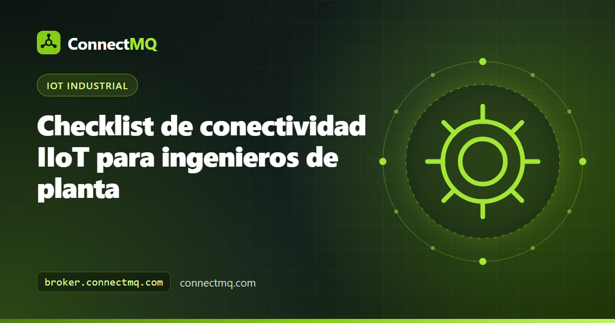 Portapapeles con una checklist de conectividad IIoT junto a un armario de PLC y un switch de red