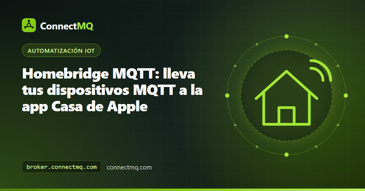 Bridge Homebridge MQTT que convierte topics de un broker en la nube en accesorios de la app Casa de Apple en un iPhone