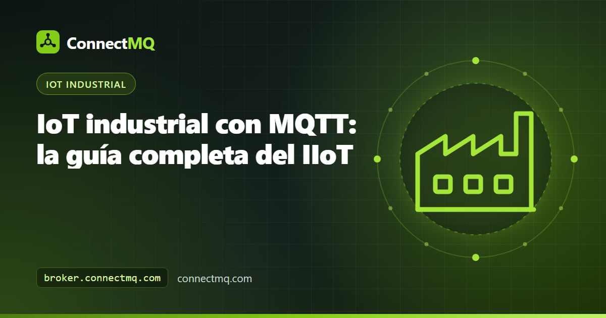 Arquitectura de MQTT para IoT industrial con PLC, máquinas CNC y un gateway edge publicando datos en un broker en la nube