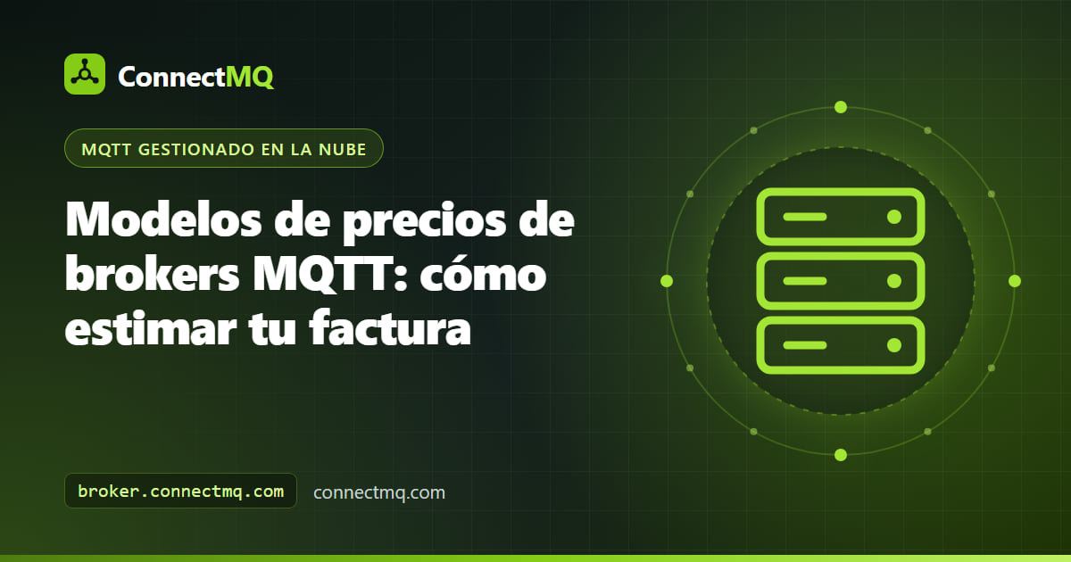 Modelos de precios de brokers MQTT comparados como bloques apilados de conexiones, mensajes, tráfico y capacidad dedicada