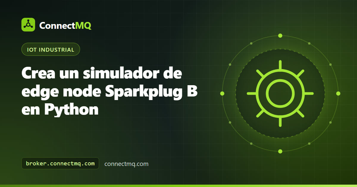 Portátil ejecutando un simulador de edge node Sparkplug B que publica datos de máquina en un broker MQTT en la nube