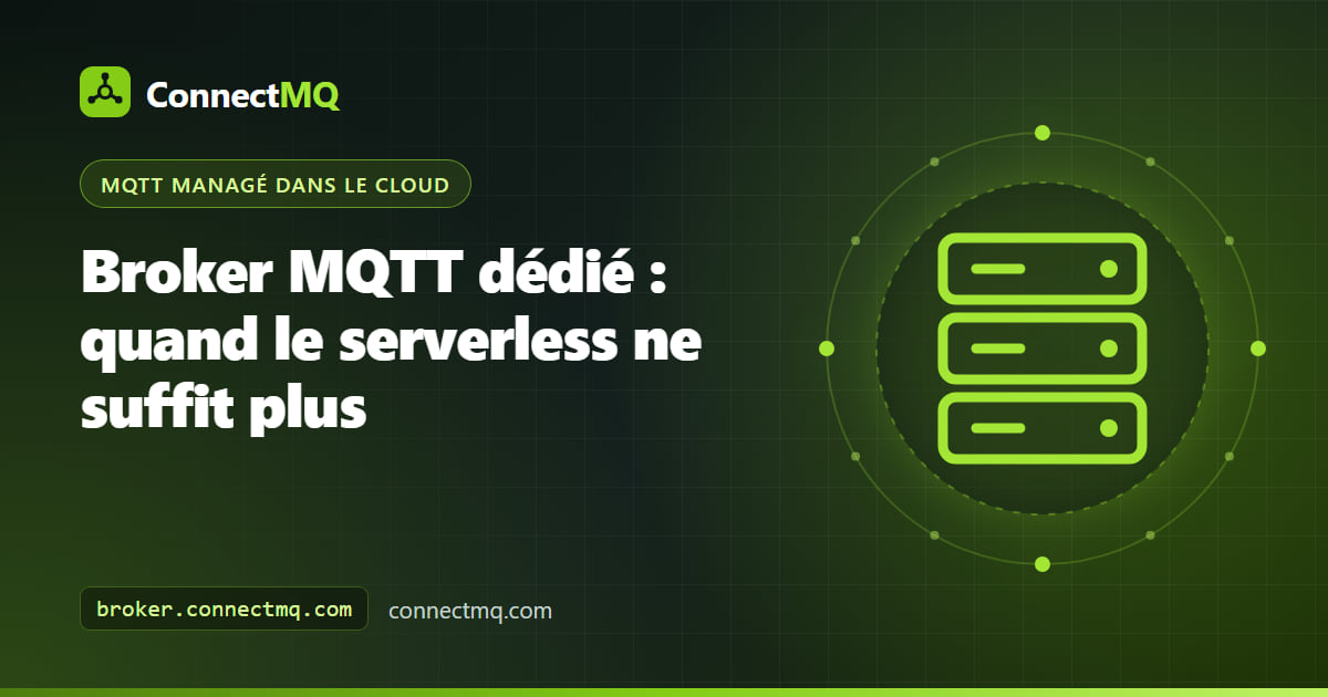 Illustration d'un broker MQTT dédié montrant un cluster cloud isolé unique qui sert la flotte d'appareils d'une seule entreprise avec une capacité réservée