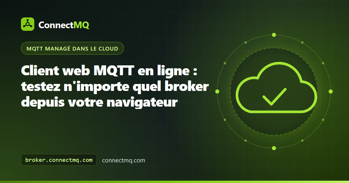 Client web MQTT en ligne ouvert dans un onglet de navigateur, publiant et s'abonnant à des topics sur un broker cloud via WebSocket sécurisé