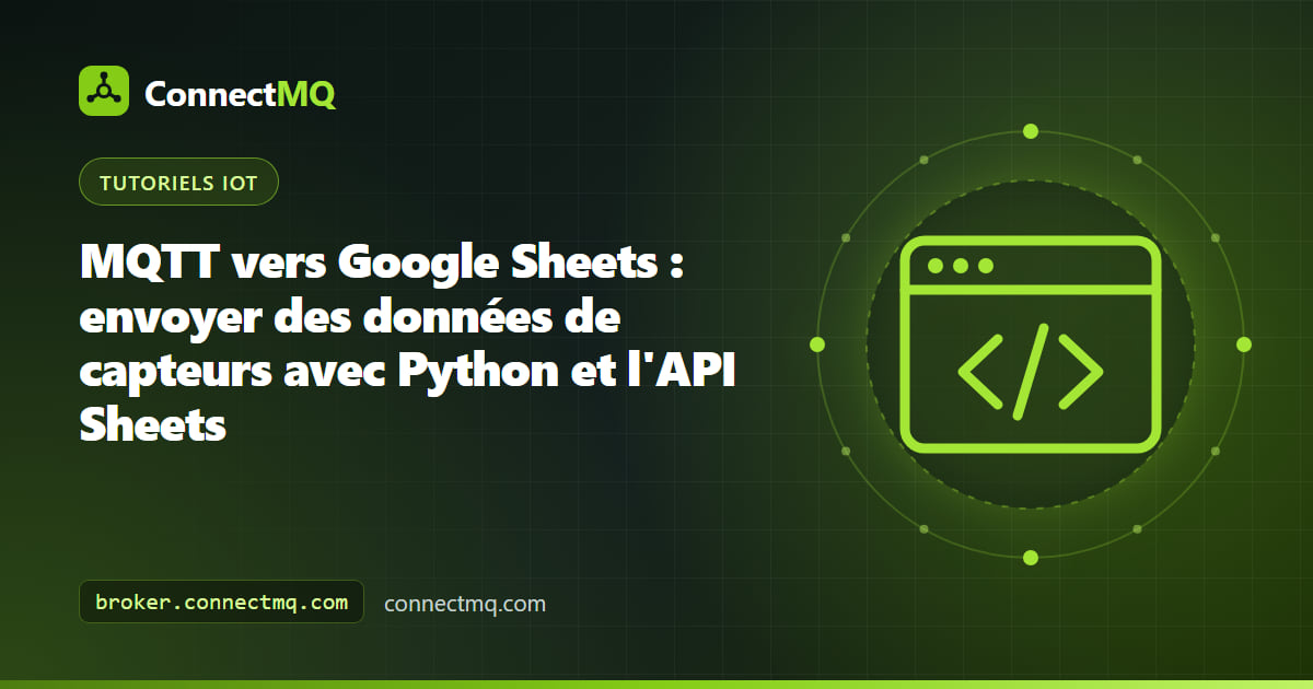 Feuille de calcul partagée se remplissant de lignes de capteurs, illustrant un pipeline MQTT vers Google Sheets depuis un broker cloud