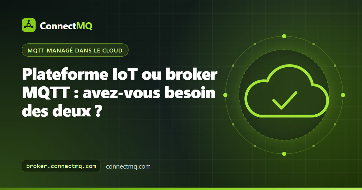Illustration en couches comparant plateforme IoT et broker MQTT, montrant le broker comme cœur de messagerie entouré du stockage, des règles et des tableaux de bord