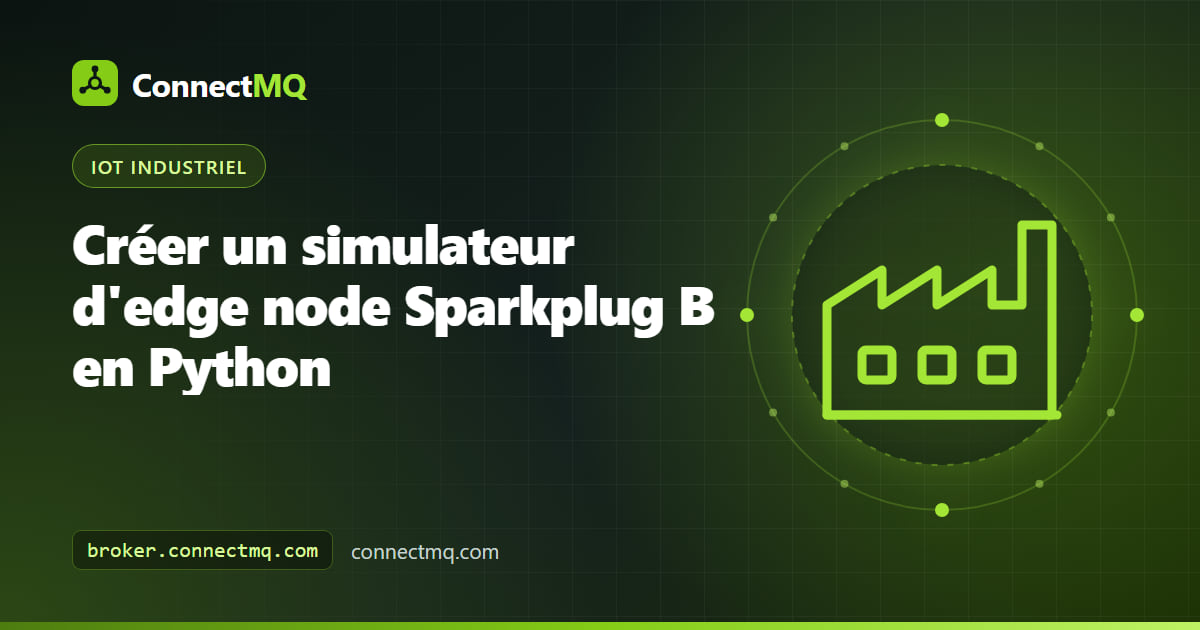 Ordinateur portable exécutant un simulateur d'edge node Sparkplug B qui publie des données machine vers un broker MQTT cloud