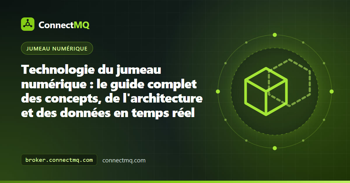 Illustration de la technologie du jumeau numérique montrant un modèle 3D d'usine reflétant les données machine transmises en direct via MQTT