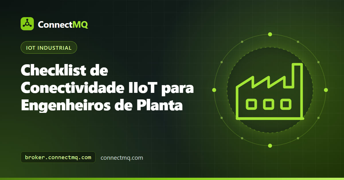 Prancheta com um checklist de conectividade IIoT ao lado de um painel de CLP e um switch de rede