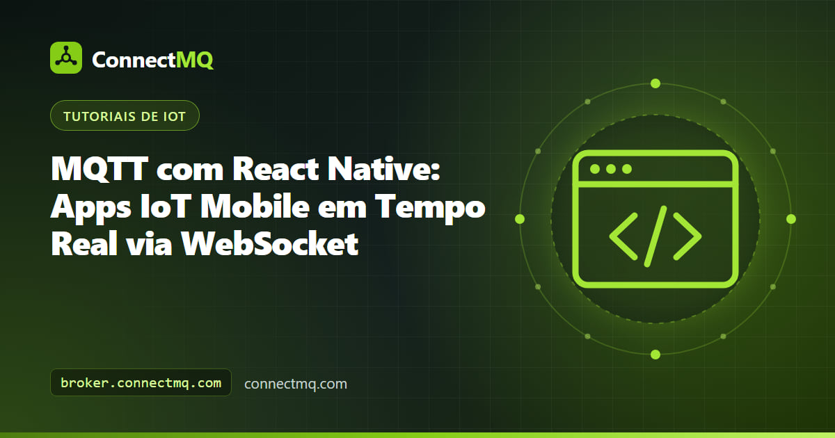 App MQTT com React Native em um Android e em um iPhone recebendo dados IoT ao vivo de um broker na nuvem via WebSocket seguro