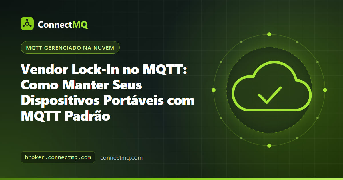 Ilustração de como evitar o vendor lock-in no MQTT, com dispositivos conectados por MQTT padrão capazes de alternar entre brokers intercambiáveis