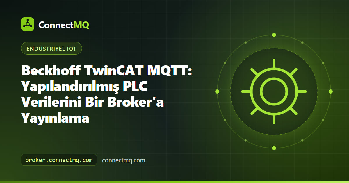 Beckhoff TwinCAT MQTT'yi gösteren, TwinCAT 3 çalıştırıp makine verilerini bulut broker'a yayınlayan Beckhoff endüstriyel PC