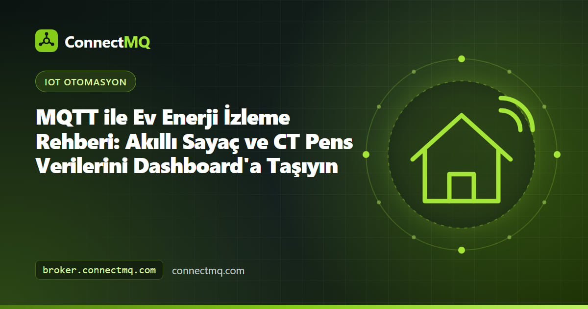 MQTT ile ev enerji izleme kurulumunda canlı tüketim grafiğine bağlı CT pensli elektrik panosu ve akıllı sayaç